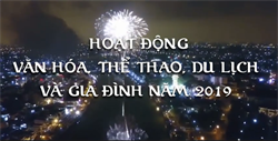 Hoạt động Văn hóa, Thể thao, Du lịch và Gia đình tại Bình Thuận năm 2019